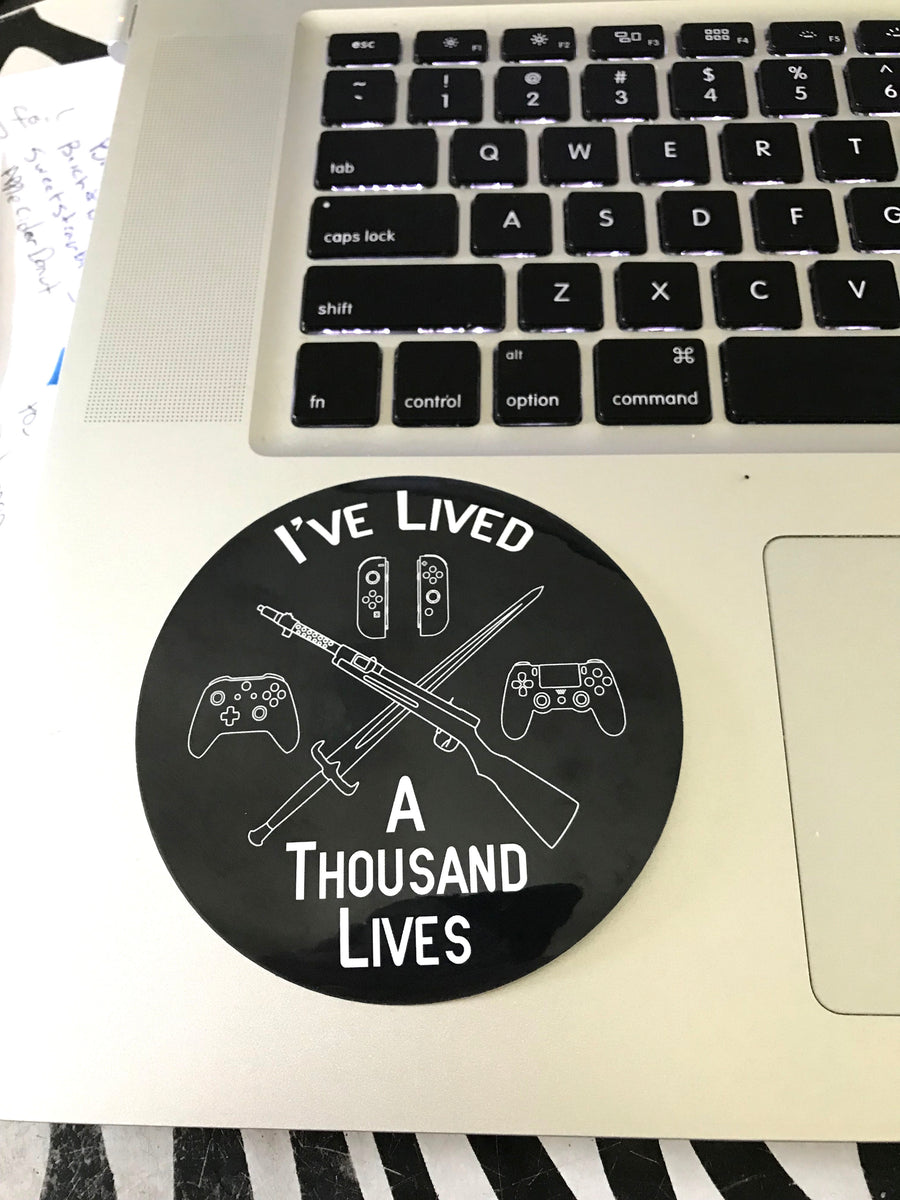 Gamer Have Many Lives. - Gamer - Sticker