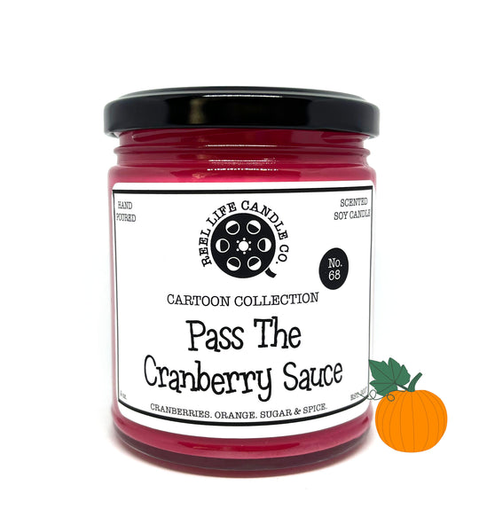 Pass The Cranberry Sauce