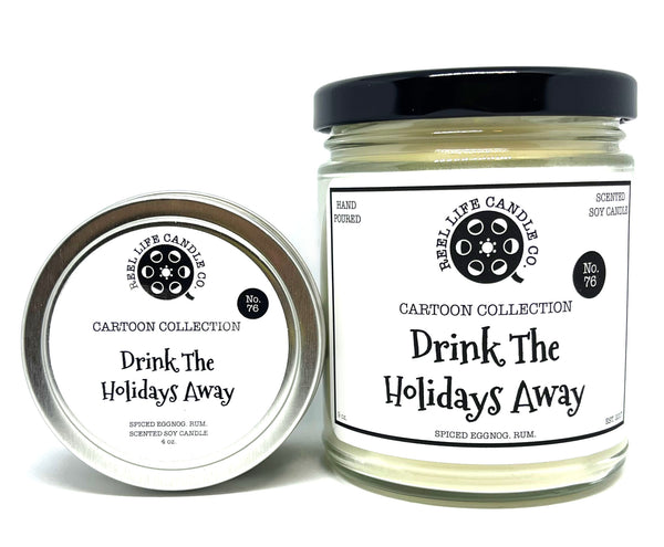 Drink the Holidays Away