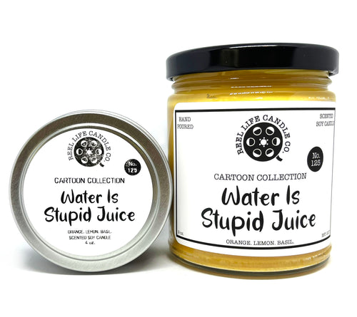 Water Is Stupid Juice