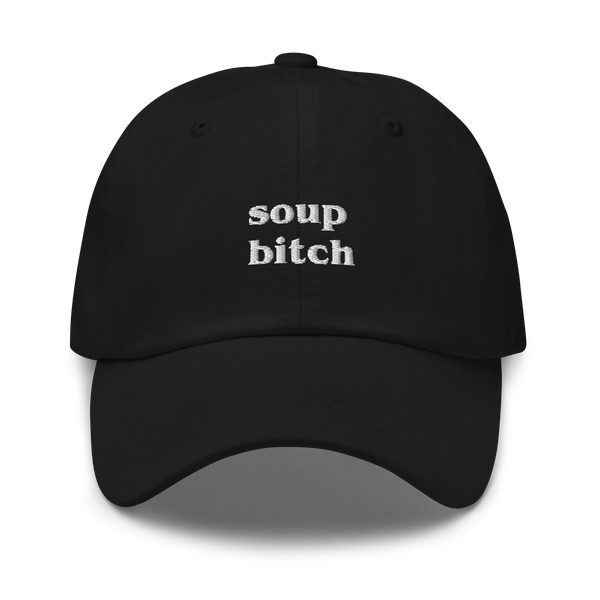 Soup Bitch Hat