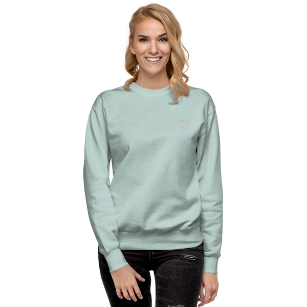 Soup Bitch Sweatshirt