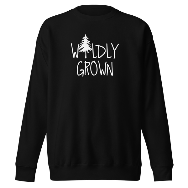 Wildly Grown Sweatshirt
