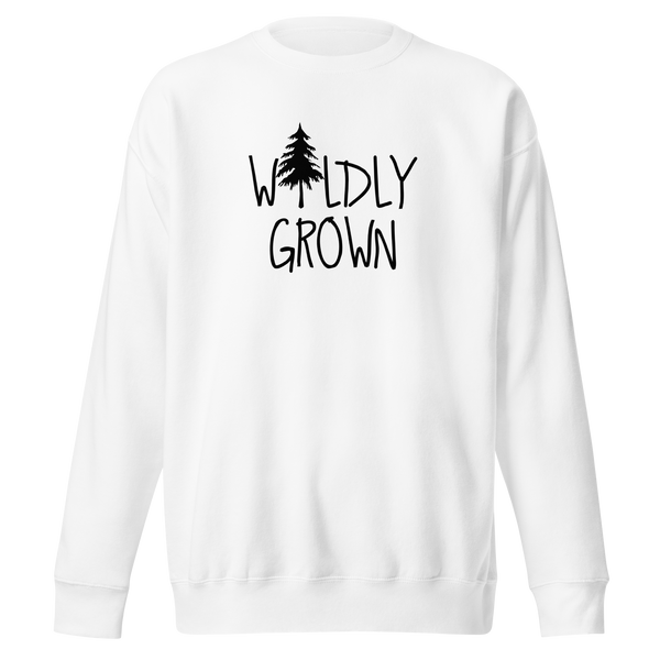 Wildly Grown Sweatshirt