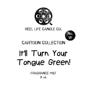 It'll Turn Your Tongue Green! Fragrance Mist