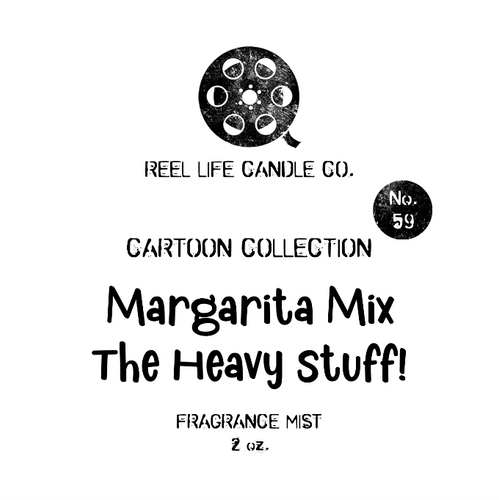 Margarita Mix, The Heavy Stuff! Fragrance Mist